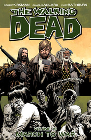 Walking Dead Volume 19: March to War by Robert Kirkman, Charlie Adlard, 9781607068181
