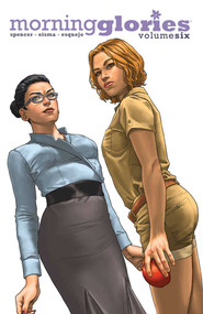 Morning Glories Volume 6 by Nick Spencer, Joe Eisma, 9781607068235