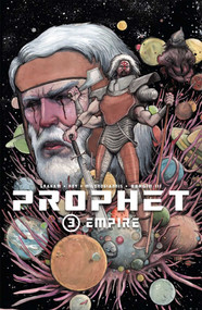 Prophet Volume 3: Empire by Brandon Graham, Simon Roy, Various, 9781607068587
