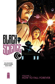 Black Science Volume 1 (How to Fall Forever) by Rick Remender, Matteo Scalera, Dean White, 9781607069676