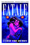 Fatale Volume 5: Curse the Demon by Ed Brubaker, Sean Phillips, Elizabeth Breitweiser, 9781632150073