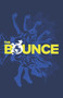 Bounce Volume 1 by Joe Casey, David Messina, 9781632150110