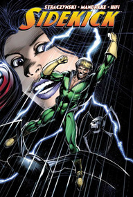 Sidekick Volume 2 by J. Michael Straczynski, Tom Mandrake, 9781632150264