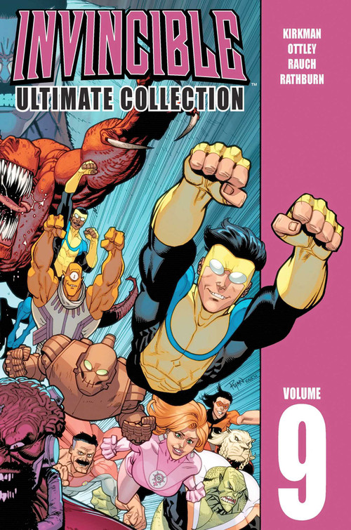 Invincible: The Ultimate Collection Volume 9 by Robert Kirkman, Ryan Ottley, Cliff Rathburn, John Rauch, 9781632150325