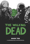 Walking Dead Book 10 by Robert Kirkman, Charlie Adlard, Stefano Gaudiano, Cliff Rathburn, 9781632150349