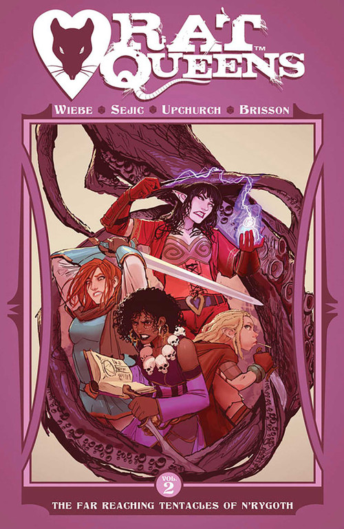 Rat Queens Volume 2: The Far Reaching Tentacles of N'Rygoth by Kurtis J. Wiebe, Stjepan Sejic, 9781632150400