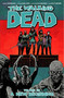 Walking Dead Volume 22: A New Beginning by Robert Kirkman, Charlie Adlard, Stefano Gaudiano, Cliff Rathburn, 9781632150417