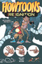 Howtoons: Reignition (DIY Adventure STEAM Book for Kids) by Fred Van Lente, Tom Fowler, Jordie Bellaire, 9781632150561