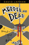 Murder Me Dead by David Lapham, David Lapham, 9781632150790