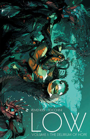 Low Volume 1: The Delirium of Hope by Rick Remender, Greg Tocchini, 9781632151940