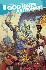 God Hates Astronauts Volume 2 by Ryan Browne, Ryan Browne, 9781632151964