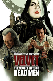Velvet Volume 2: The Secret Lives of Dead Men by Ed Brubaker, Steve Epting, Elizabeth Breitweiser, 9781632152343