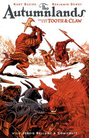 Autumnlands Volume 1: Tooth and Claw by Kurt Busiek, Ben Dewey, Jordie Bellaire, 9781632152770