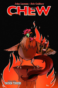 Chew Volume 9: Chicken Tenders by John Layman, Rob Guillory, 9781632152893