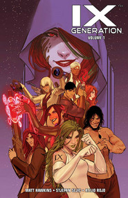 IXth Generation Volume 1 by Matt Hawkins, Stjepan Sejic, 9781632153234