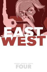 East of West Volume 4: Who Wants War? by Jonathan Hickman, Nick Dragotta, 9781632153814