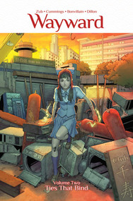 Wayward Volume 2: Ties That Bind by Jim Zub, Steven Cummings, Tamra Bonvillain, 9781632154033