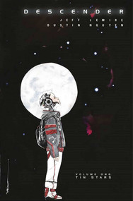Descender Volume 1: Tin Stars by Jeff Lemire, Dustin Nguyen, 9781632154262