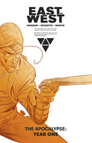 East of West: The Apocalypse Year One by Jonathan Hickman, Nick Dragotta, 9781632154309
