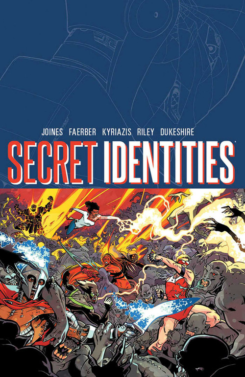 Secret Identities Volume 1 by Brian Joines, Jay Faerber, Ilias Kyriazis, Ron Riley, 9781632154408
