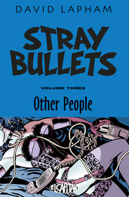 Stray Bullets Volume 3: Other People by David Lapham, David Lapham, 9781632154828