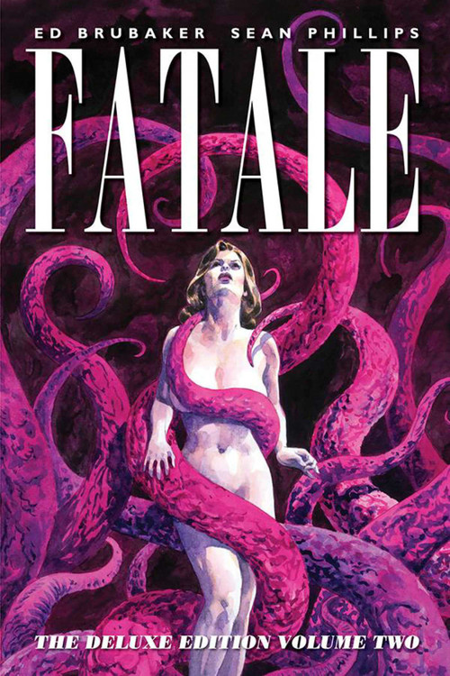 Fatale Deluxe Edition Volume 2 by Ed Brubaker, Sean Phillips, 9781632155030