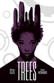 Trees Volume 2 by Warren Ellis, Jason Howard, 9781632155221