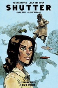 Shutter Volume 3: Quo Vadis by Joseph Keatinge, Leila del Duca, 9781632155399