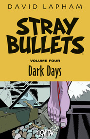 Stray Bullets Volume 4: Dark Days by David Lapham, David Lapham, 9781632155535