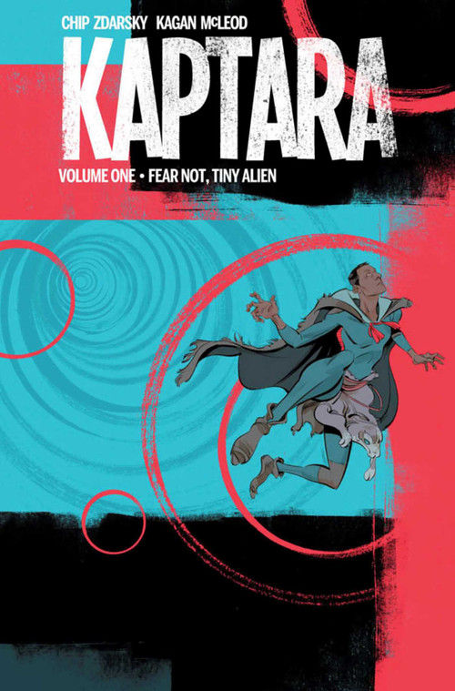 Kaptara Volume 1: Fear Not Tiny Alien by Chip Zdarsky, Kagan McLeod, 9781632155573
