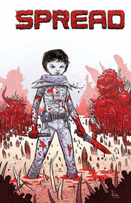 Spread Volume 2: The Children's Crusade by Justin Jordan, Kyle Strahm, Felipe Sobreiro, 9781632155627