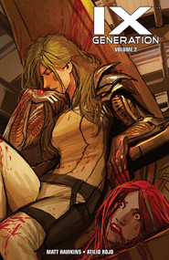 IXth Generation Volume 2 by Matt Hawkins, Atilio Rojo, 9781632156068