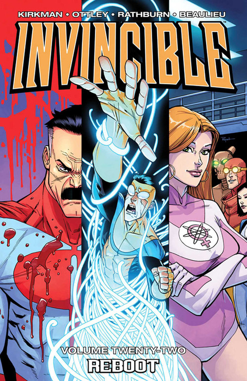 Invincible Volume 22: Reboot by Robert Kirkman, Ryan Ottley, Cliff Rathburn, Jean-Francois Beaulieu, 9781632156266