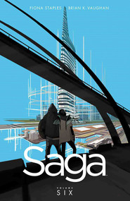 Saga Volume 6 by Brian K Vaughan, Fiona Staples, 9781632157119