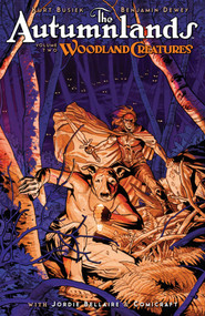 Autumnlands Volume 2: Woodland Creatures by Kurt Busiek, Ben Dewey, Jordie Bellaire, 9781632157133