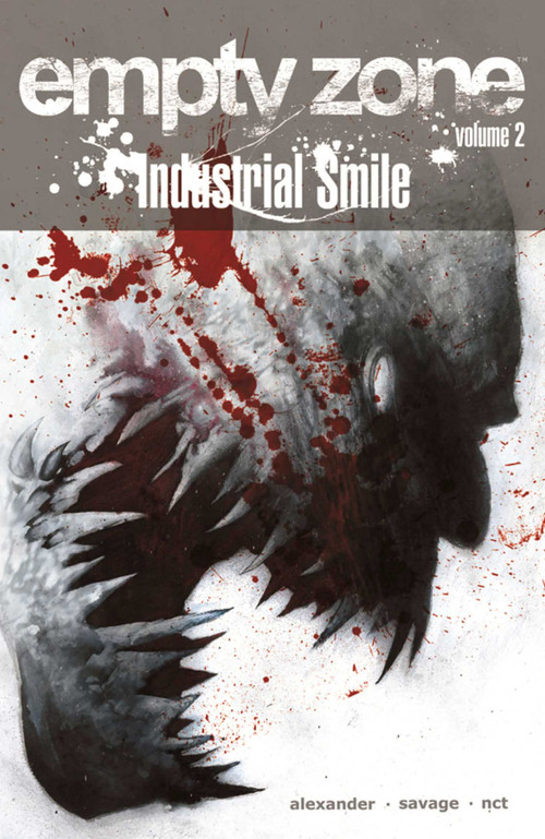 Empty Zone Volume 2: Industrial Smile by Jason Shawn Alexander, Jason Shawn Alexander, 9781632157195