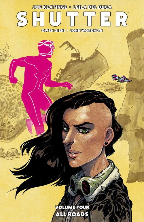 Shutter Volume 4: All Roads by Joe Keatinge, Leila Del Duca, Owen Gieni, 9781632158383