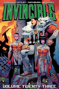 Invincible Volume 23: Full House by Robert Kirkman, Cory Walker, Ryan Ottley, Nathan Fairbairn, 9781632158888