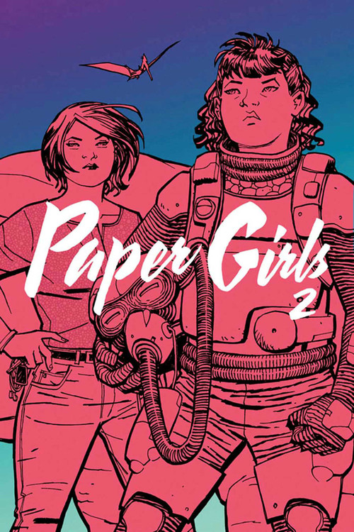 Paper Girls Volume 2 by Brian K Vaughan, Cliff Chiang, 9781632158956