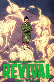 Revival Volume 7: Forward by Tim Seeley, Mike Norton, 9781632159014