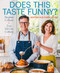 Does This Taste Funny? (Recipes Our Family Loves) by Stephen Colbert, Evie McGee Colbert, 9781250859990