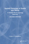 Applied Sociology of Health and Illness (A Problem-Based Learning Approach) - 9781032188669 by Costas S. Constantinou, 9781032188669