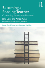 Becoming a Reading Teacher (Connecting Research and Practice) by Jane Spiro, Amos Paran, 9780367473020