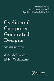 Cyclic and Computer Generated Designs by J.A. John, E.R. Williams, 9780367579692