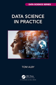 Data Science in Practice by Tom Alby, 9781032505268
