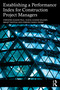Establishing a Performance Index for Construction Project Managers by Virendra Kumar Paul, Sushil Kumar Solanki, Abhijit Rastogi, Parnika Singh Yadav, 9781032345529
