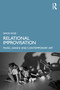 Relational Improvisation (Music, Dance and Contemporary Art) by Simon Rose, 9781032231891