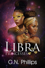 Libra Princesses - 9781645566588 by C. N. Phillips, 9781645566588
