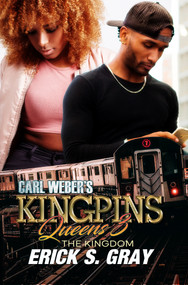 Carl Weber's Kingpins: Queens 3 by Erick S. Gray, 9781645566564