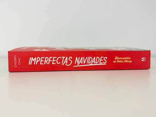 Imperfectas navidades: Bienvenidos al hotel Merry / An Imperfect Christmas: Welcome to the Merry Hotel (Spanish Edition) by Cherry Chic, 9788418798573